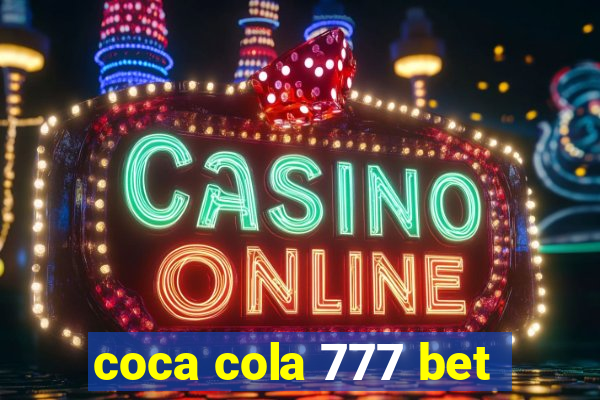 coca cola 777 bet